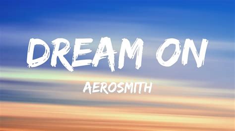 dream on lyrics|dream on lyrics youtube.